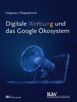 cover image of Digitale Werbung und das Google Ökosystem